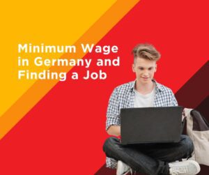 Minimum Wage in Germany and Finding a Job